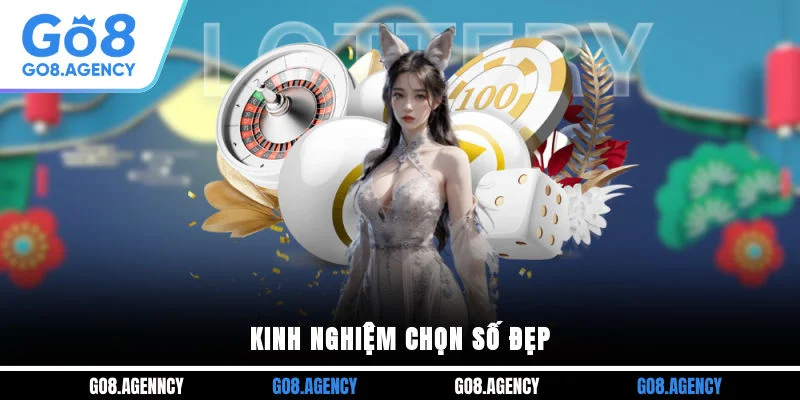 Kinh nghiệm chọn số đẹp Kinh nghiệm chọn số đẹp