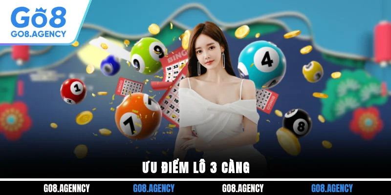 Ưu điểm lô 3 càng Ưu điểm lô 3 càng